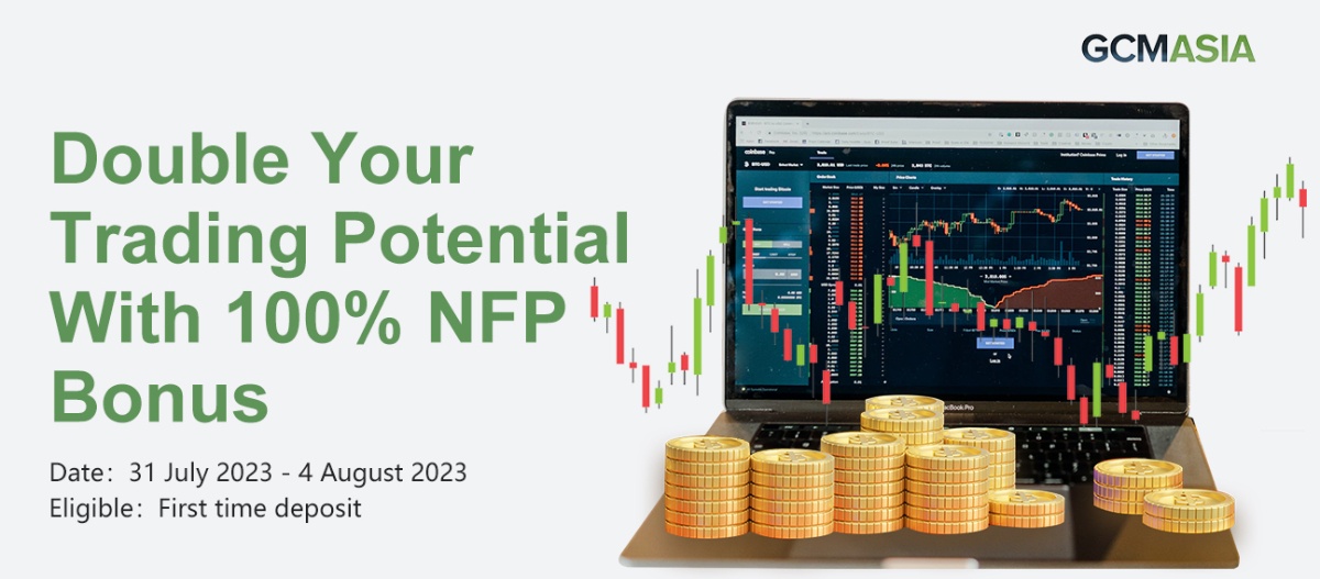 100% NFP Bonus,Your First Bucket of Money for Trading