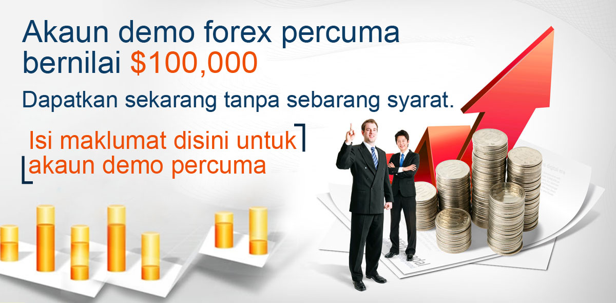 Akaun demo forex percuma bernilai $100,000. Dapatkan sekarang, tanpa sebarang syarat.